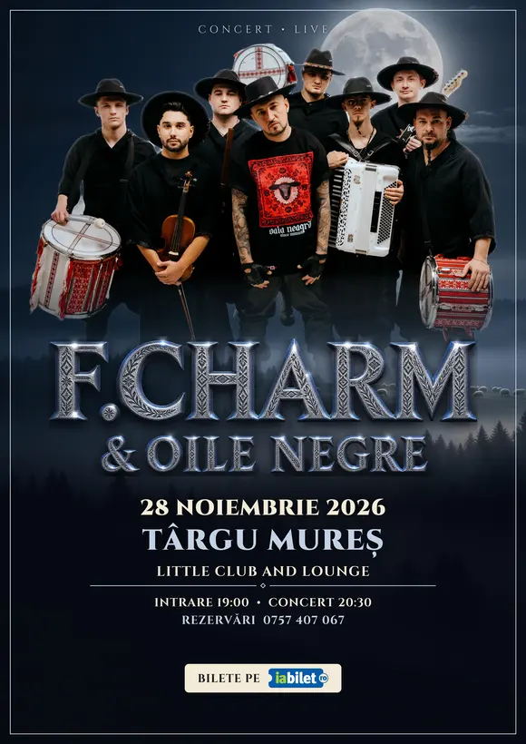 Afiș de concert F.Charm & Oile Negre, Târgu Mureș · munți