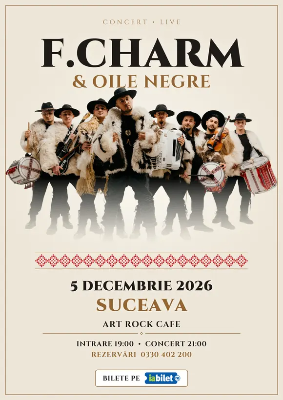 Afiș de concert F.Charm & Oile Negre, Suceava