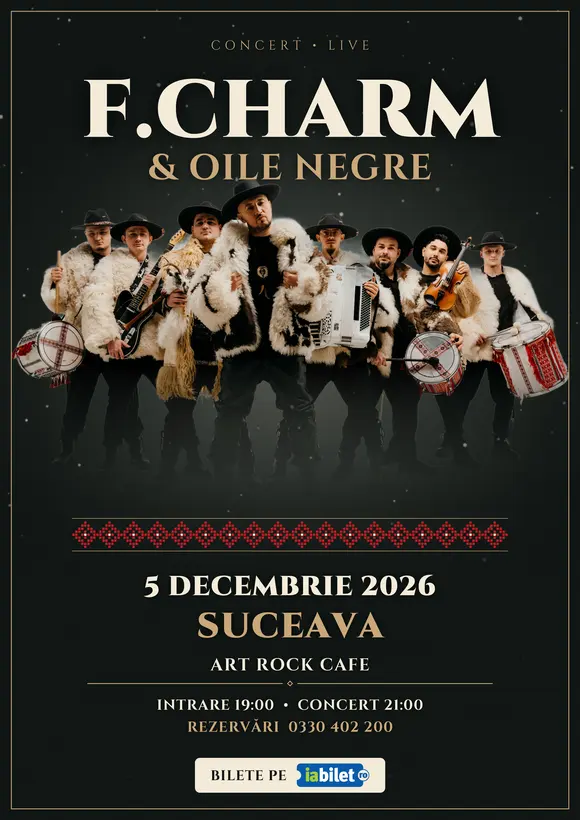 Afiș de concert F.Charm & Oile Negre, Suceava